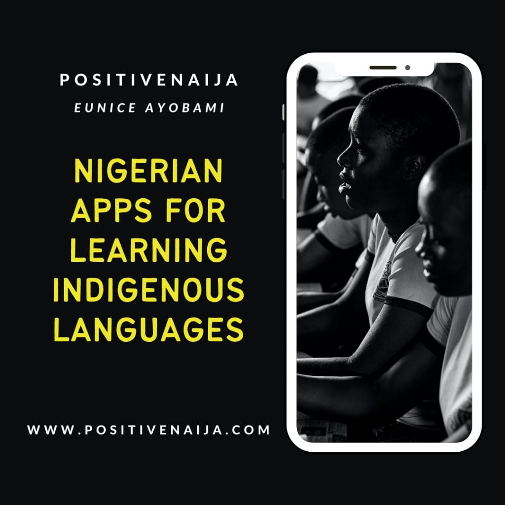 Nigerian Apps For Learning Indigenous Languages - PositiveNaija