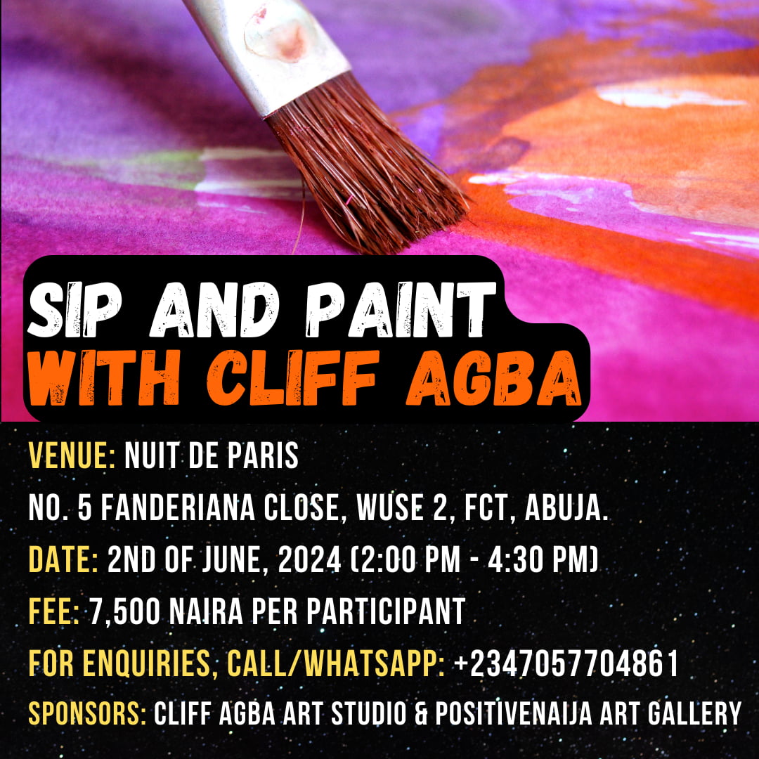 Sip And Paint Abuja Art Event With Cliff Agba At Nuit De Paris PositiveNaija